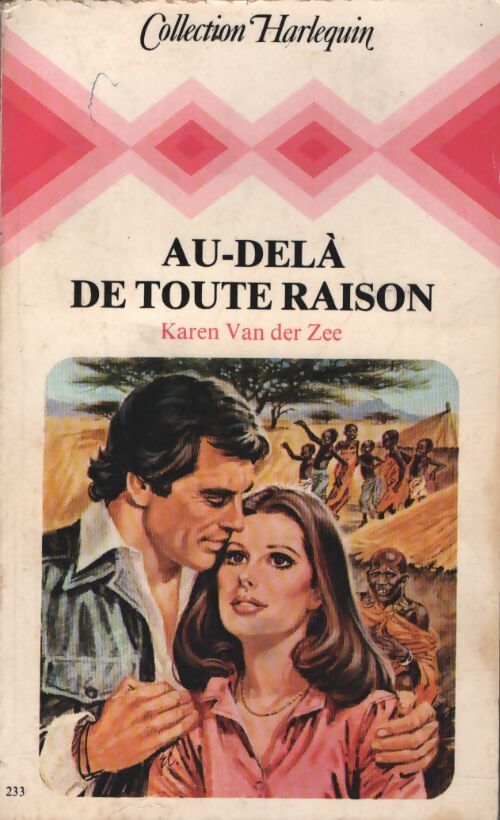 Au-delà de toute raison - Karen Van der Zee - Livre
