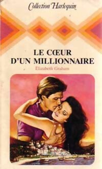 Livrenpoche : Le coeur d'un millionnaire - Elizabeth Graham - Livre