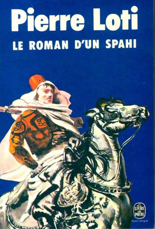 Livrenpoche : Le roman d'un spahi - Pierre Loti - Livre
