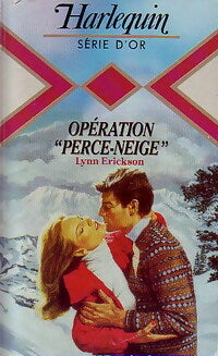 Livrenpoche : Opération Perce-neige - Lynn Erickson - Livre