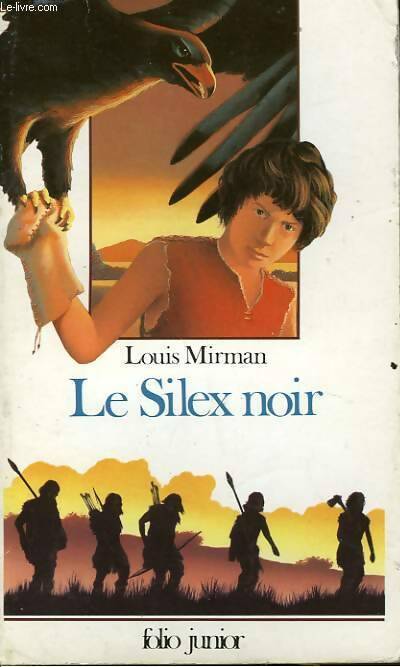 Livrenpoche : Le silex noir - Louis Mirman - Livre