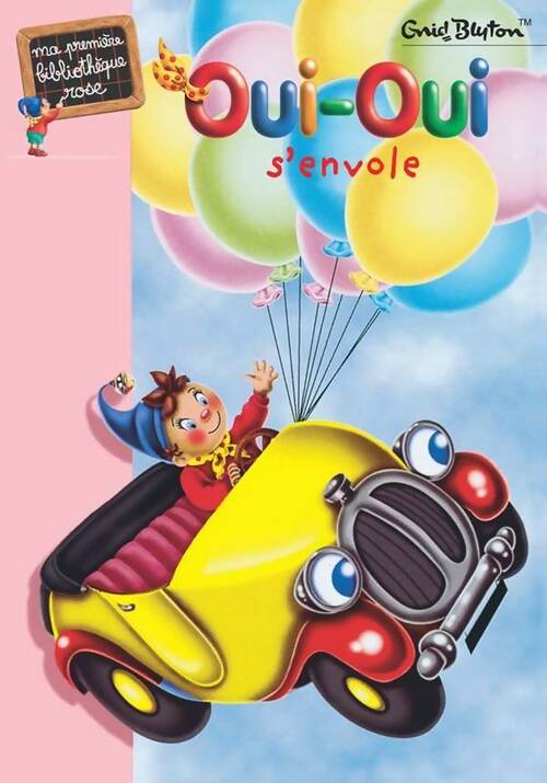 Livrenpoche : Oui-Oui s'envole - Enid Blyton - Livre