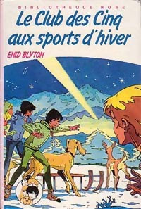 Livrenpoche : Le Club des Cinq aux sports d'hiver - Collectif, Enid Blyton - Livre