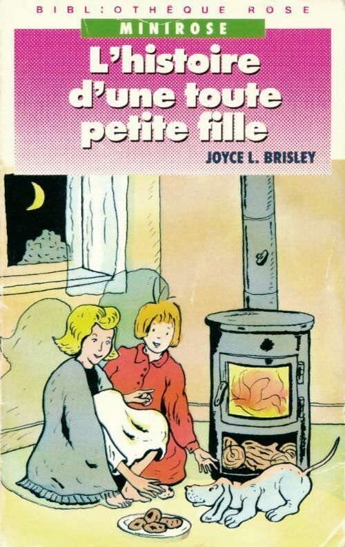 Livrenpoche : L'histoire d'une toute petite fille - Joyce L. Brisley - Livre