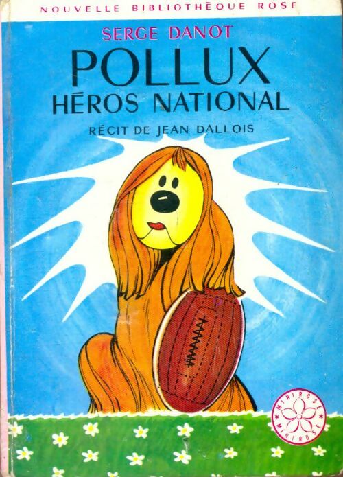 Livrenpoche : Pollux, héros national - Serge Danot - Livre