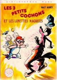 Livrenpoche : Les trois petits cochons et les lunettes magiques - Walt Disney - Livre