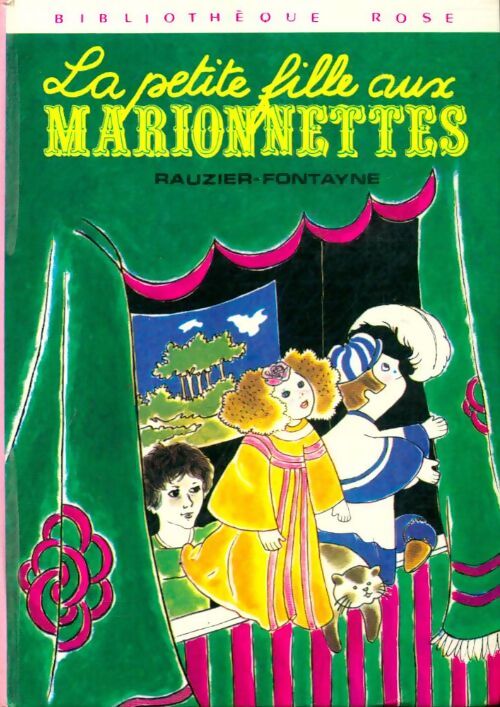 Livrenpoche : La petite fille aux marionnettes - Lucie Rauzier-Fontayne - Livre