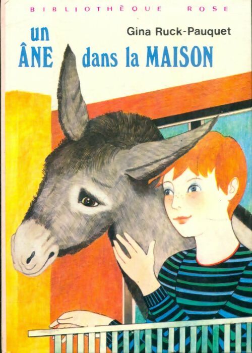 Livrenpoche : Un âne dans la maison - Gina Ruck-Pauquet - Livre