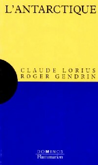 Livrenpoche : L'Antarctique - Claude Lorius, Roger Gendrin - Livre