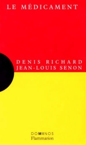 Livrenpoche : Le médicament - Denis Richard - Livre