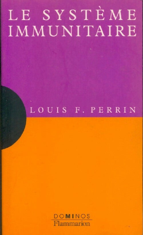 Livrenpoche : Le système immunitaire - Louis F. Perrin - Livre
