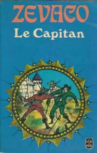 Livrenpoche : Le Capitan - Michel Zévaco - Livre