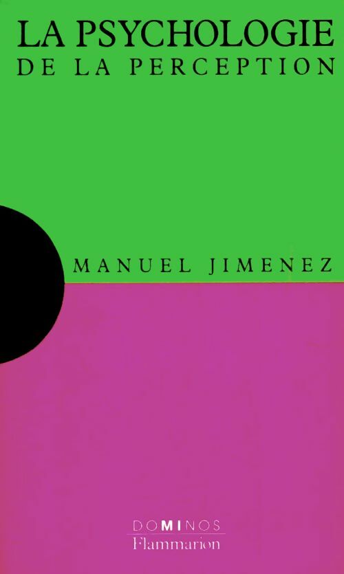 Livrenpoche : La psychologie de la perception - Manuel Jimenez - Livre
