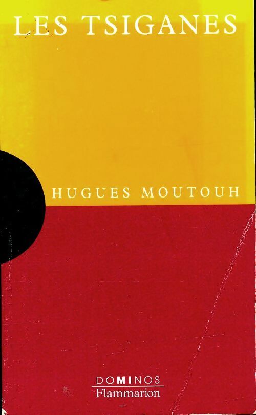 Livrenpoche : Les tsiganes - Hugues Moutouh - Livre