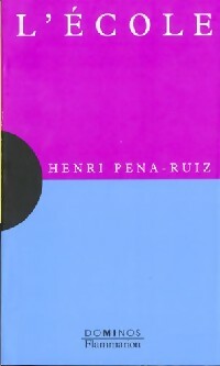 Livrenpoche : L'école - Henri Pena-Ruiz - Livre