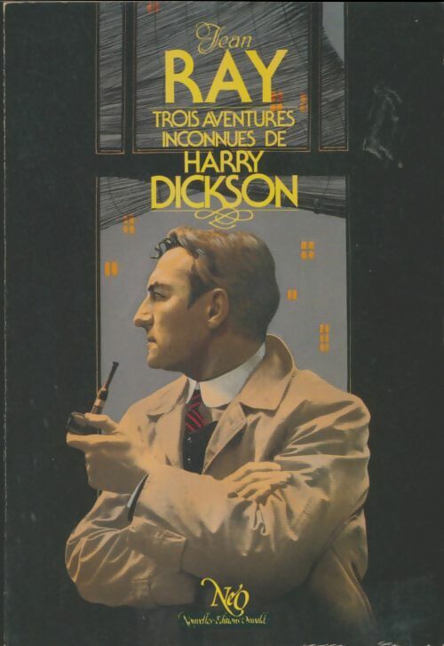 Trois aventures inconnues de Harry Dickson - Jean Ray - Livre