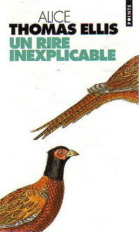 Un rire inexplicable - Alice Thomas Ellis - Livre