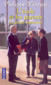 Livrenpoche : L'école et les parents - Philippe Meirieu - Livre