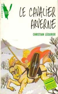 Livrenpoche : Le cavalier Arverne - Christian Léourier - Livre