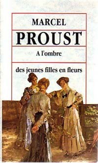 Livrenpoche : A l'ombre des jeunes filles en fleurs - Marcel Proust - Livre