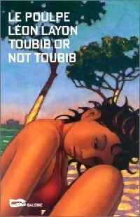 Livrenpoche : Toubib or not toubiib - Léon Layon - Livre