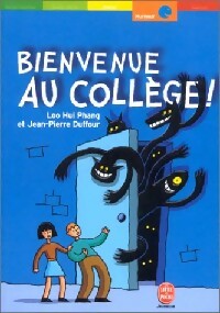 Livrenpoche : Bienvenue au collège - Hui Phang Loo - Livre
