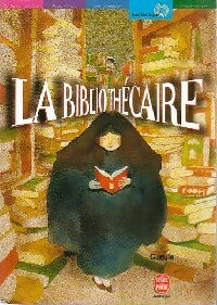 Livrenpoche : La bibliothécaire - Gudule - Livre