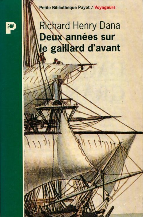 Livrenpoche : Deux années sur le gaillard d'avant - Richard Henry Dana - Livre