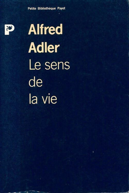 Livrenpoche : Le sens de la vie - Alfred Adler - Livre