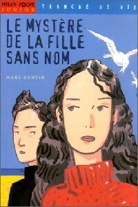 Livrenpoche : Le mystère de la fille sans nom - Marc Cantin - Livre
