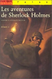 Livrenpoche : Les aventures de Sherlock Holmes Tome II - Arthur Conan Doyle - Livre
