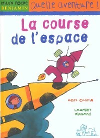 Livrenpoche : La course de l'espace - Marc Cantin - Livre