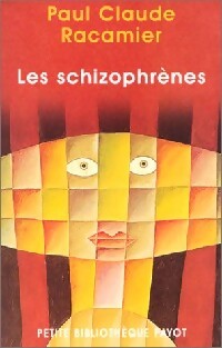 Les schizophrènes - Paul Claude Racamier - Livre