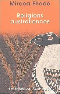 Livrenpoche : Religions australiennes - Mircea Eliade - Livre