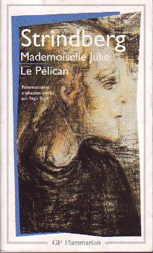 Livrenpoche : Mademoiselle Julie / Le pélican - August Strindberg - Livre