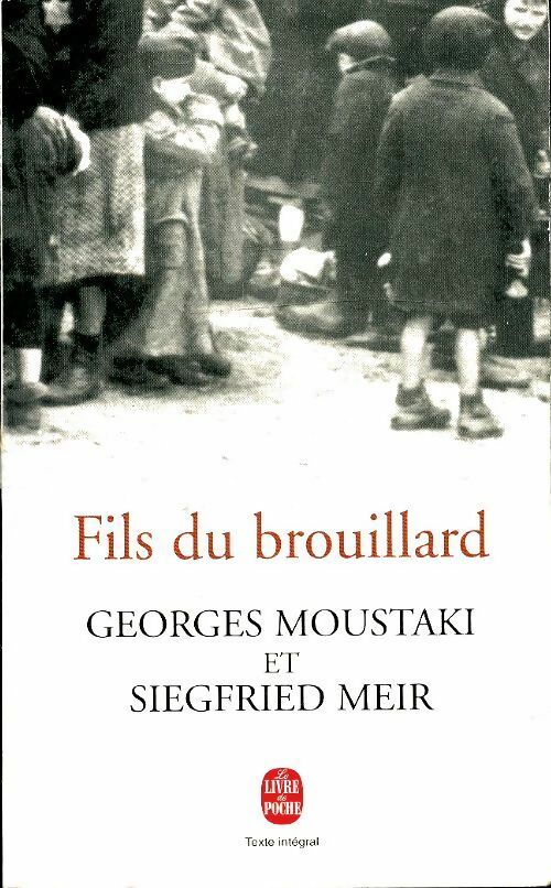 Livrenpoche : Le fils du brouillard - Georges Moustaki, Siegfried Meir - Livre