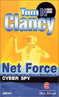 Livrenpoche : Net Force Tome VI : Cyber Spy - Tom Clancy, Steve Pieczenick - Livre