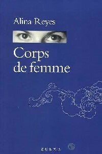 Livrenpoche : Corps de femme - Alina Reyes - Livre