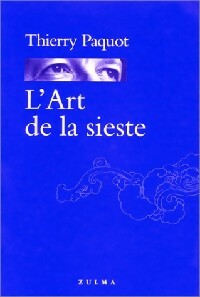 Livrenpoche : L'art de la sieste - Thierry Paquot - Livre