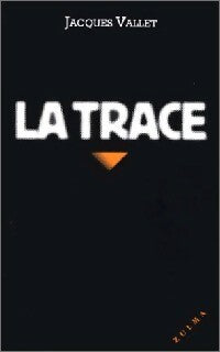 Livrenpoche : La trace - Jacques Vallet - Livre