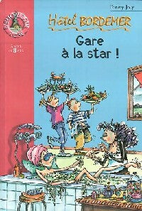 Livrenpoche : Gare à la star ! - Fanny Joly - Livre