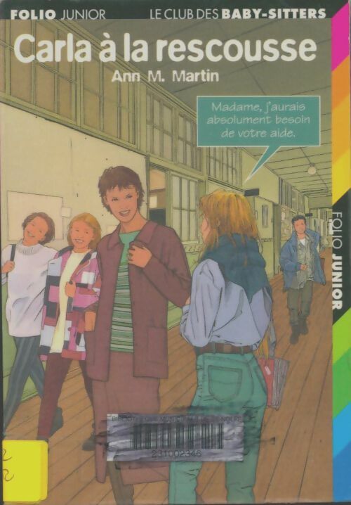 Livrenpoche : Le club des baby-sitters Tome XLIV : Carla à la rescousse - Ann M. Martin - Livre
