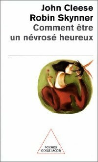 Livrenpoche : Comment être un névrosé heureux - Robin Skynner - Livre