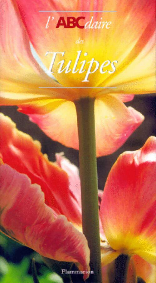Livrenpoche : L'Abcdaire des tulipes - Catherine Garnier, Yves-Marie Allain - Livre