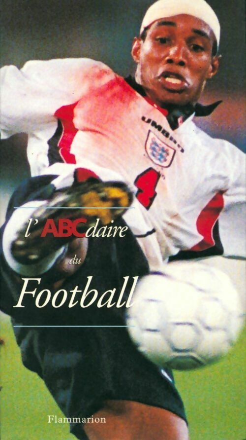 Livrenpoche : L'Abcdaire du football - X - Livre