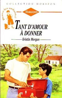 Livrenpoche : Tant d'amour à donner - Kristin Morgan - Livre