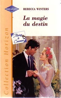 Livrenpoche : La magie du destin - Rebecca Winters - Livre