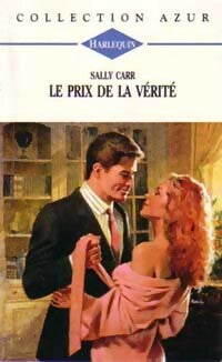 Le prix de la vérité - Sally Carr - Livre