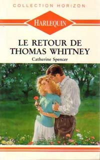 Livrenpoche : Le retour de Thomas Whitney - Catherine Spencer - Livre