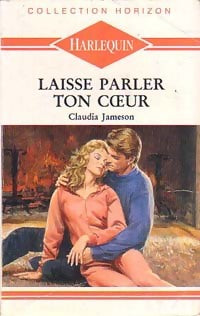 Livrenpoche : Laisse parler ton coeur - Claudia Jameson - Livre